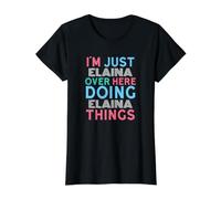 Just Elaina Here Doing Elaina Things First Name Value Graphic T-Shirt, Women, Black, XL