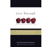 Just Enough P: Tools for Creating Success in Your Work and Life