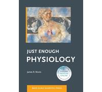 Just Enough Physiology (Mayo Clinic Scientific Press)