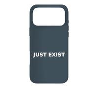 Just Exist Mindless Typography No Effort Case for iPhone 17 Pro Max