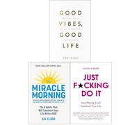 Just F*cking Do It, Good Vibes Good Life, The Miracle Morning 3 Books Collection Set