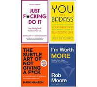 Just F*cking Do It, You Are a Badass, The Subtle Art of Not Giving A F*ck, I'm Worth More 4 Books Collection Set