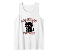 Just Feed Me Don't Ask Funny Kawaii Black Cat Tank Top