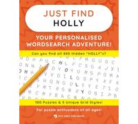 Just Find HOLLY: Your Personalised Word Search Adventure: For puzzle enthusiasts of all ages! (Just Find Puzzle Series)