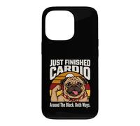 Just Finished Cardio Pug Around The Block Both Ways Case for iPhone 13 Pro