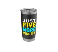 JUST Five More Minutes Typographic Stainless Steel Insulated Tumbler