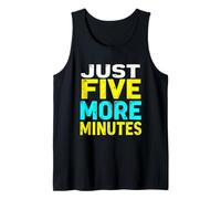 JUST Five More Minutes Typographic Tank Top