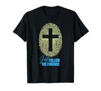 Just Follow The Evidence, I Love Jesus, He is Risen, Easter T-Shirt