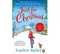 Just For Christmas: The most heart-warming festive romance for the holiday season