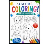 Just for coloring: Animals and insects
