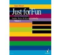 Just For Fun 2 Jürgen Moser Book [Softcover] Piano, 4 Hands Schott Music