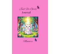Just for girls journal: memoirs