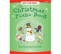 Just for Kids: Christmas Collection (Piano Solo): The Christmas Piano Book