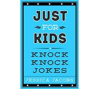 Just for Kids Knock Knock Jokes