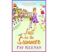 Just for the Summer: Escape to the country for the perfect romantic read (Willowbury, 3)