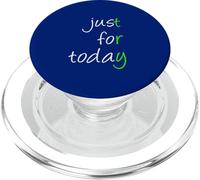 Just For Today PopSockets PopGrip for MagSafe