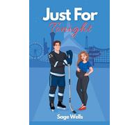 Just For Tonight: 1 (Rinkside Romance)