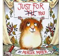 Just for You (Little Critter) (Look-Look)