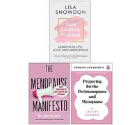 Just Getting Started [Hardcover], The Menopause Manifesto & Preparing for the Perimenopause and Menopause 3 Books Collection Set