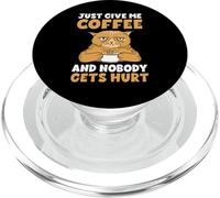 Just give me Coffee and nobody gets hurt Coffee Lover PopSockets PopGrip for MagSafe