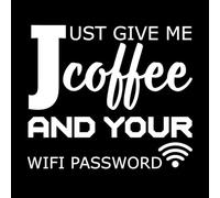 just give me Coffee and Your WiFi Password Lettering Decals 67.2x77.1cm Self Adhesive White