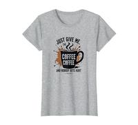Just Give Me Coffee Funny Caffeine Addict Graphic Tee T-Shirt, Women, Heather Grey, XXL