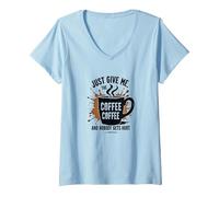 Just Give Me Coffee Funny Caffeine Addict Graphic Tee V-Neck T-Shirt, Women, Baby Blue, XL