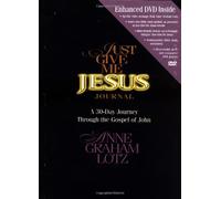 Just Give ME Jesus Journal