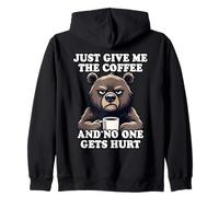Just Give Me The Coffee And No One Gets Hurt Zip Hoodie