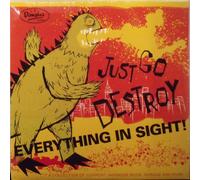 JUST GO DESTROY EVERYTHING IN SIGHT / VARIOUS - Just Go, Destroy Everything In Sight [VINYL]