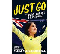 Just Go: Turning fear into a superpower