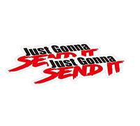 Just Gonna Send It Vinyl Sticker Decal (2 Pack) - 6x2 Inches - for Car Truck SUV Van Window Bumper Wall Laptop MacBook Tablet Cup Tumbler and Any Smooth Surface