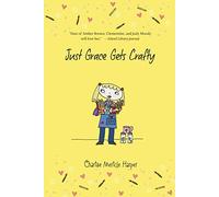 Just Grace Gets Crafty (The Just Grace Series): 12