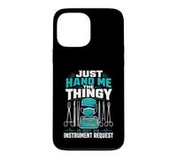 Just Hand Me The Thingy Case for iPhone 13 Pro Max