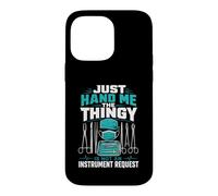 Just Hand Me The Thingy Case for iPhone 14 Pro Max
