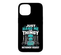 Just Hand Me The Thingy Case for iPhone 15