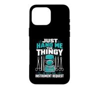 Just Hand Me The Thingy Case for iPhone 16 Pro Max