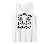 Just Here for 1-8-4-3-6-5-7-2 Firing Order Big Block Garage Tank Top