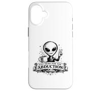 Just Here For The Abduction Funny Alien apparel Case for iPhone 16 Plus