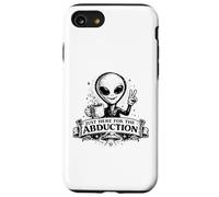 Just Here For The Abduction Funny Alien apparel Case for iPhone SE (2020) / 7/8