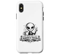 Just Here For The Abduction Funny Alien apparel Case for iPhone X/XS