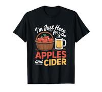 Just Here For The Apples And Cider Autumn Apple Orchard T-Shirt