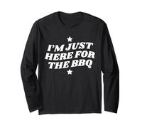 Just Here for The BBQ Grilling Long Sleeve T-Shirt