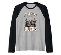 Just Here for The Bucks Deer Hunter Raglan Baseball Tee