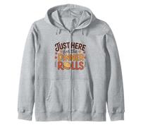 Just Here for the Dinner Rolls Thanksgiving Bread Lovers Zip Hoodie