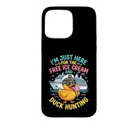 Just Here for The Free Ice Cream and Duck Hunting Cruise Case for iPhone 15 Pro Max