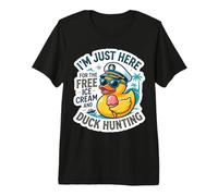 Just Here for The Free Ice Cream and Duck Hunting Fun Cruise Premium T-Shirt