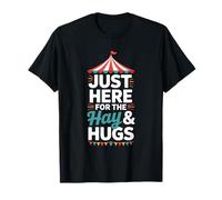 Just Here for The Hay & Hugs, Country Fair Farm Carnival T-Shirt