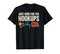 Just Here for The Hookups RV Camping Humor Value Graphic T-Shirt