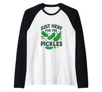 Just Here for the Pickles Funny Pickle Joke Foodie Fun Raglan Baseball Tee